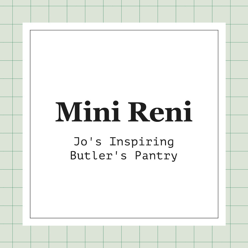 A square graphic surrounded by green gridded detailing and centered with black text that says "Mini Reni: Jo's Inspiring Butler's Pantry."