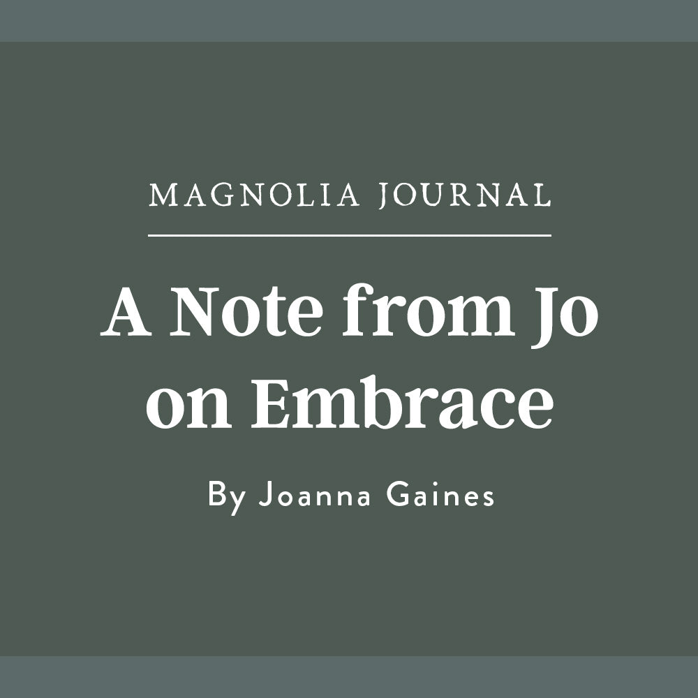 A green graphic with white text that says "A Note from Jo on Embrace."