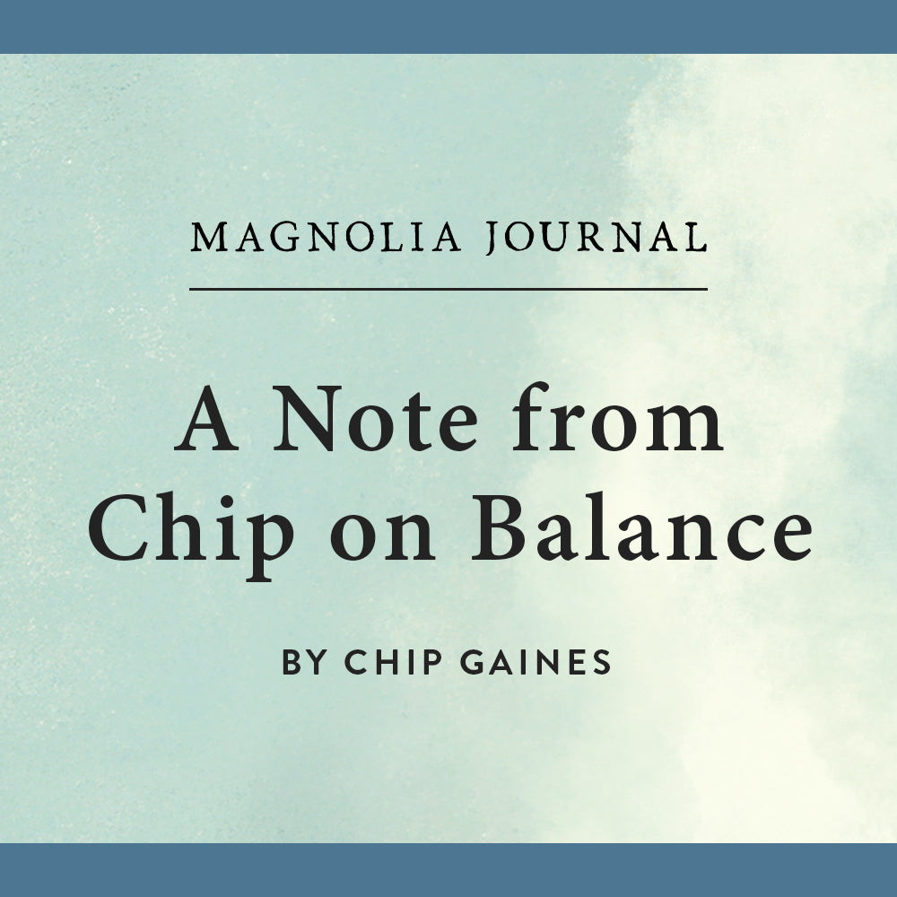 A blue-and-white graphic with a blue border reads "A Note from Chip on Balance" in black text.