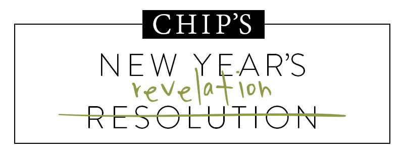 Chip's New Year's Revelation