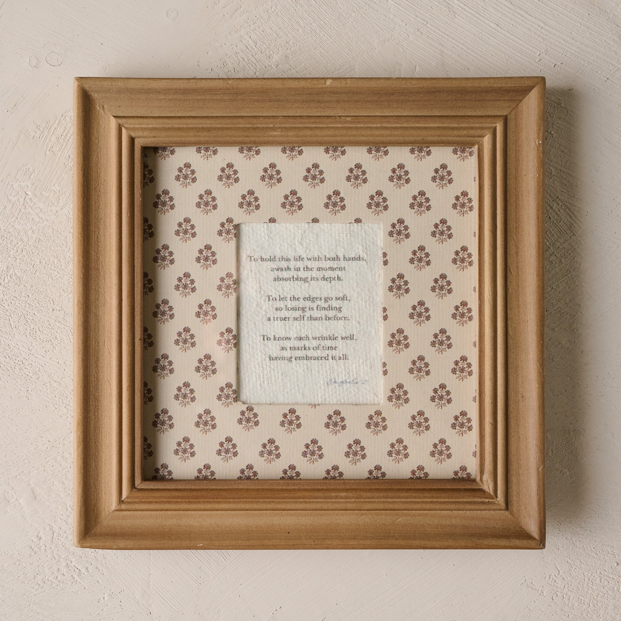 To Hold This Life Framed Poem